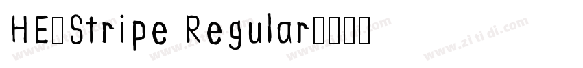 HE_Stripe Regular字体转换